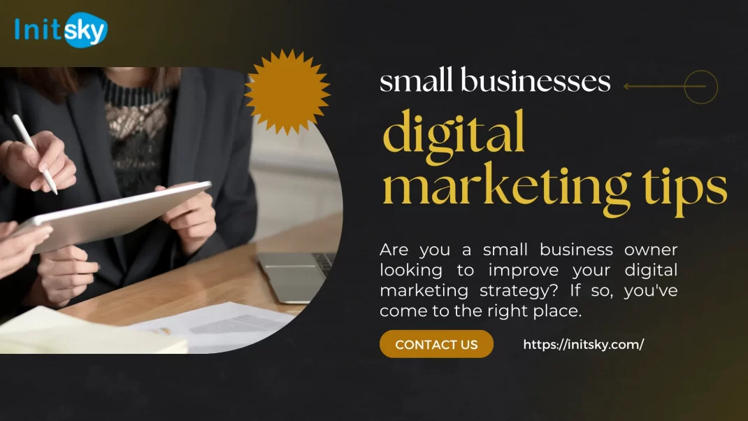 Essential digital marketing tips for small businesses digital marketing tips for small businesses